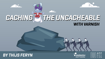 Caching the uncacheable: delivering personalized experiences without sacrificing performance. Presented by Thijs Feryn on 2023-05-12