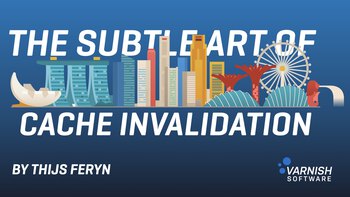 The Subtle Art Of Cache Invalidation. Presented by Thijs Feryn on 2024-12-11